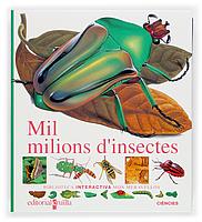 MIL MILIONS D`INSECTES.MON MERAVELLOS | 9788482861746 | Llibreria Drac - Librería de Olot | Comprar libros en catalán y castellano online