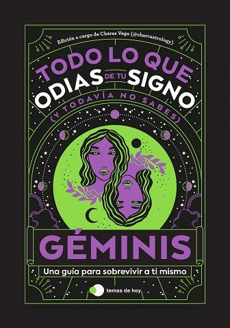 GÉMINIS: TODO LO QUE ODIAS DE TU SIGNO Y TODAVÍA NO SABES | 9788419812797 | ESTUDIO PE S.A.C.; VEGA, CHARAS (@CHARCASTROLOGY) | Llibreria Drac - Llibreria d'Olot | Comprar llibres en català i castellà online