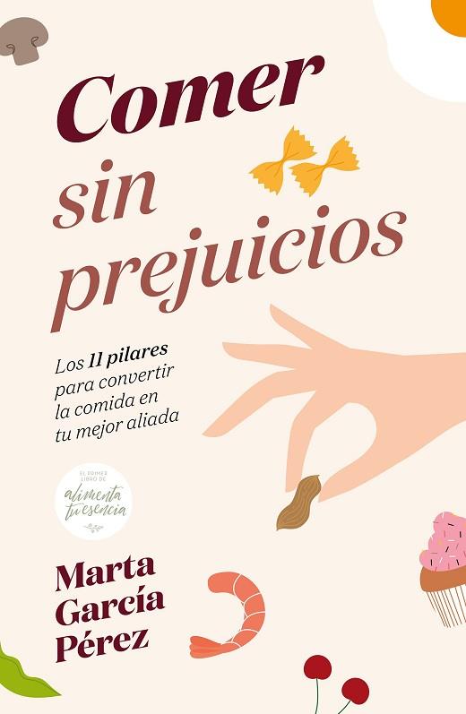 COMER SIN PREJUICIOS | 9788418820236 | GARCÍA PÉREZ, MARTA | Llibreria Drac - Llibreria d'Olot | Comprar llibres en català i castellà online