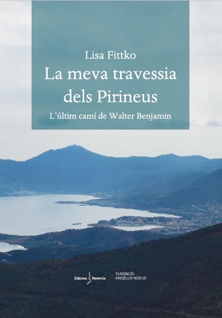 MEVA TRAVESSIA DELS PIRINEUS, LA | 9788412425215 | FITTKO, LISA | Llibreria Drac - Llibreria d'Olot | Comprar llibres en català i castellà online