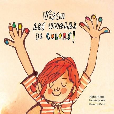 VISCA LES UNGLES DE COLORS | 9788417673123 | AA.DD | Llibreria Drac - Llibreria d'Olot | Comprar llibres en català i castellà online