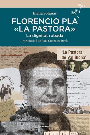 FLORENCIO PLA LA PASTORA | 9788416698851 | SOLANAS, ELENA | Llibreria Drac - Llibreria d'Olot | Comprar llibres en català i castellà online