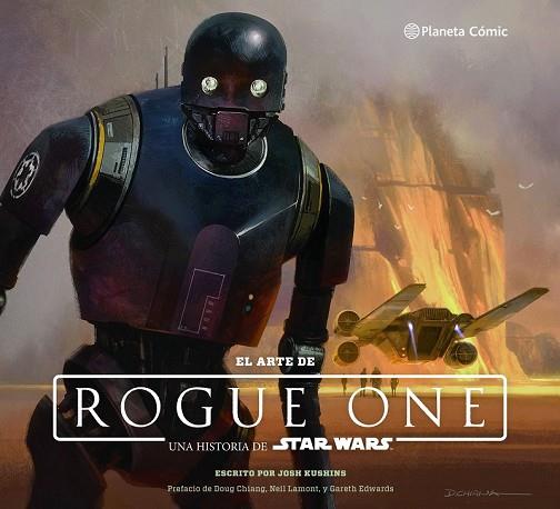 ARTE DE ROGUE ONE, EL (STAR WARS) | 9788416816149 | KUSHINS, JOSH  | Llibreria Drac - Llibreria d'Olot | Comprar llibres en català i castellà online