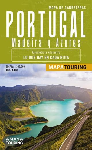 PORTUGAL MADEIRA Y AZORES 1:340.000 (MAPA CARRETERAS TOURING) | 9788491587187 | AA.DD. | Llibreria Drac - Librería de Olot | Comprar libros en catalán y castellano online