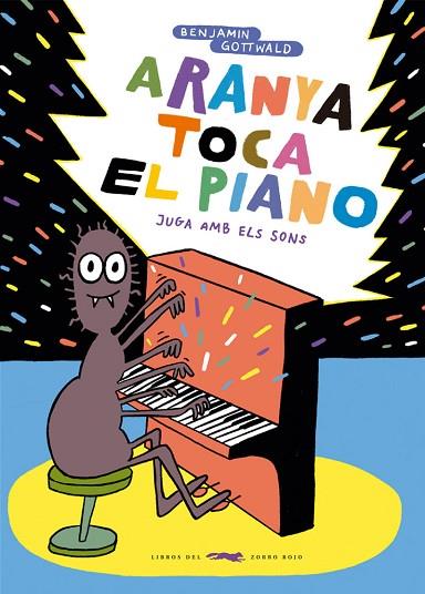 ARANYA TOCA EL PIANO | 9788412782110 | GOTTWALD, BENJAMIN | Llibreria Drac - Llibreria d'Olot | Comprar llibres en català i castellà online