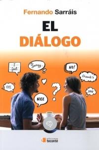 DIALOGO, EL | 9788484693468 | SARRAIS, FERNANDO | Llibreria Drac - Librería de Olot | Comprar libros en catalán y castellano online