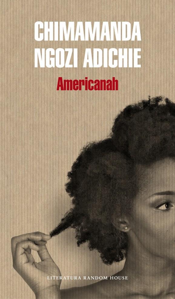 AMERICANAH | 9788439728122 | NGOZI, CHIMAMANDA | Llibreria Drac - Llibreria d'Olot | Comprar llibres en català i castellà online