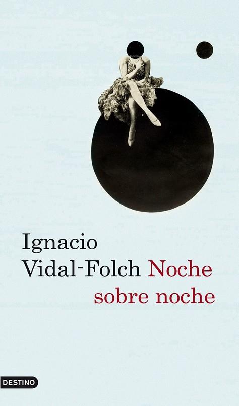 NOCHE SOBRE NOCHE | 9788423341306 | VIDAL-FOLCH, IGNACIO | Llibreria Drac - Llibreria d'Olot | Comprar llibres en català i castellà online