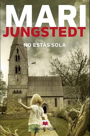 NO ESTÁS SOLA | 9788417108830 | JUNGSTEDT, MARI | Llibreria Drac - Librería de Olot | Comprar libros en catalán y castellano online