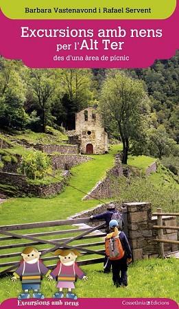 EXCURSIONS AMB NENS PER L'ALT TER DES D'UNA ÀREA DE PÍCNIC | 9788490344590 | VASTENAVOND, BARBARA ; SERVENT, RAFAEL | Llibreria Drac - Llibreria d'Olot | Comprar llibres en català i castellà online