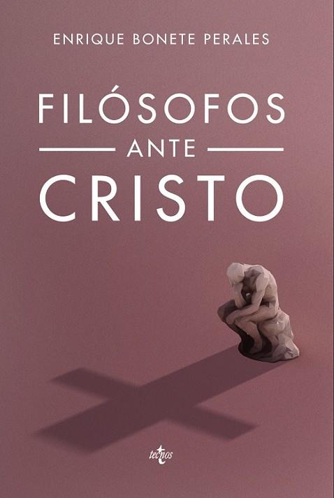 FILÓSOFOS ANTE CRISTO | 9788430964949 | BONETE, ENRIQUE | Llibreria Drac - Llibreria d'Olot | Comprar llibres en català i castellà online