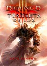 TORMENTA DE LUZ (DIABLO III) | 9788490246672 | KENYON, NATE | Llibreria Drac - Llibreria d'Olot | Comprar llibres en català i castellà online