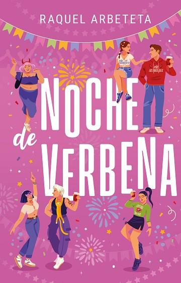 NOCHE DE VERBENA | 9788419621481 | ARBETETA, RAQUEL | Llibreria Drac - Llibreria d'Olot | Comprar llibres en català i castellà online