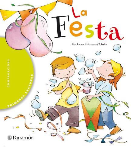 FESTA, LA | 9788434225893 | RAMOS, PILAR;TOBELLA, MONTSERRAT | Llibreria Drac - Librería de Olot | Comprar libros en catalán y castellano online