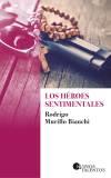 HÉROES SENTIMENTALES, LOS | 9788417501006 | MURILLO, RODRIGO | Llibreria Drac - Librería de Olot | Comprar libros en catalán y castellano online