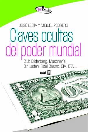 CLAVES OCULTAS DEL PODER MUNDIAL | 9788441421257 | LESTA, JOSE / PEDRERO, MIGUEL | Llibreria Drac - Librería de Olot | Comprar libros en catalán y castellano online