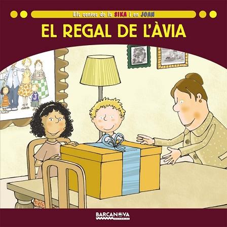 REGAL DE L'AVIA, EL | 9788448924669 | BALDÓ, ESTEL/GIL, ROSA/SOLIVA, MARIA | Llibreria Drac - Librería de Olot | Comprar libros en catalán y castellano online