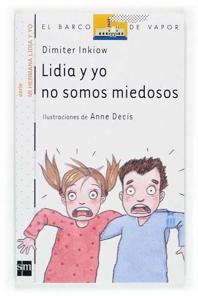 LIDIA Y YO NO SOMOS MIEDOSOS | 9788434898660 | INKIOW; TERZI; DECIS | Llibreria Drac - Llibreria d'Olot | Comprar llibres en català i castellà online