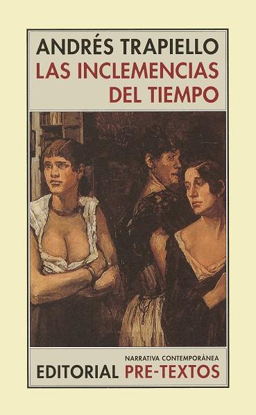 INCLEMENCIAS DEL TIEMPO, LAS | 9788481914238 | TRAPIELLO, ANDRES | Llibreria Drac - Librería de Olot | Comprar libros en catalán y castellano online