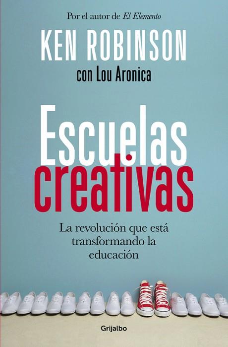 ESCUELAS CREATIVAS | 9788425353222 | ROBINSON, KEN | Llibreria Drac - Llibreria d'Olot | Comprar llibres en català i castellà online