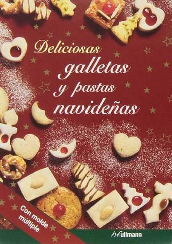 DELICIOSAS GALLETAS Y PASTAS NAVIDEÑAS | 9783848005895 | Llibreria Drac - Llibreria d'Olot | Comprar llibres en català i castellà online