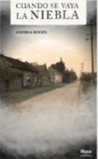 CUANDO SE VAYA LA NIEBLA | 9788494977695 | RODES, ANDREA | Llibreria Drac - Llibreria d'Olot | Comprar llibres en català i castellà online