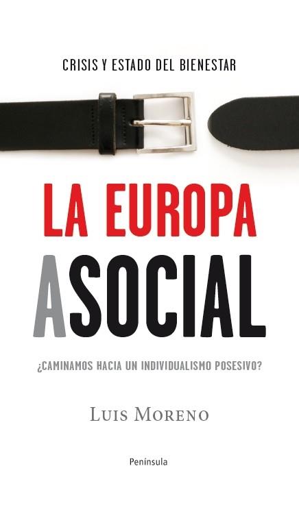 EUROPA ASOCIAL, LA | 9788499421698 | MORENO, LUIS | Llibreria Drac - Llibreria d'Olot | Comprar llibres en català i castellà online