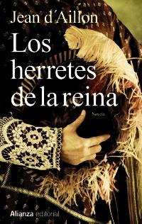 HERRETES DE LA REINA, LOS | 9788420673721 | D'AILLON, JEAN | Llibreria Drac - Llibreria d'Olot | Comprar llibres en català i castellà online