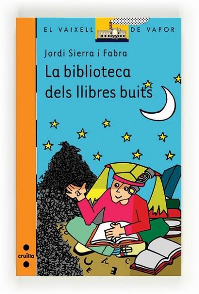 BIBLIOTECA DELS LLIBRES BUITS, LA | 9788466104456 | SIERRA I FABRA, JORDI | Llibreria Drac - Librería de Olot | Comprar libros en catalán y castellano online