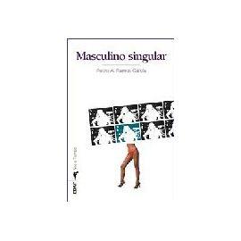 MASCULINO SINGULAR | 9788441418288 | RAMOS, PEDRO A. | Llibreria Drac - Llibreria d'Olot | Comprar llibres en català i castellà online