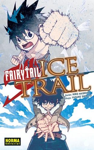 FAIRY TAIL ICE TRAIL | 9788467928983 | MASHIMA,HIRO; SHIRATO, YUSUKE | Llibreria Drac - Llibreria d'Olot | Comprar llibres en català i castellà online