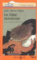 LLIBRE MONSTRUOS, UN | 9788476294925 | Sierra i Fabra, Jordi | Llibreria Drac - Librería de Olot | Comprar libros en catalán y castellano online