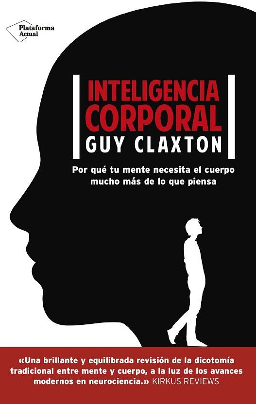 INTELIGENCIA CORPORAL | 9788416820511 | CLAXTON, GUY | Llibreria Drac - Llibreria d'Olot | Comprar llibres en català i castellà online