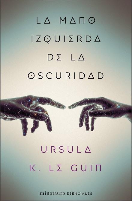 MANO IZQUIERDA DE LA OSCURIDAD, LA | 9788445009314 | LE GUIN, URSULA K. | Llibreria Drac - Llibreria d'Olot | Comprar llibres en català i castellà online