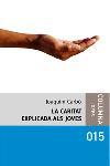 CARITAT EXPLICADA ALS JOVES, LA | 9788466405294 | CARBÓ, JOAQUIM | Llibreria Drac - Librería de Olot | Comprar libros en catalán y castellano online