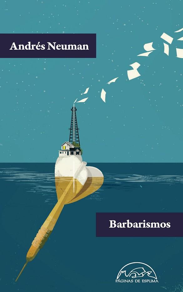 BARBARISMOS | 9788483932001 | NEUMAN, ANDRÉS | Llibreria Drac - Librería de Olot | Comprar libros en catalán y castellano online