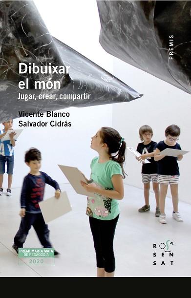 DIBUIXAR EL MÓN | 9788412279603 | BLANCO, VICENTE/SALVADOR CIDRÁS | Llibreria Drac - Librería de Olot | Comprar libros en catalán y castellano online