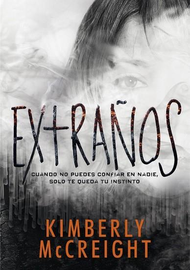 EXTRAÑOS | 9788490436677 | MCCREIGH, KIMBERLY | Llibreria Drac - Llibreria d'Olot | Comprar llibres en català i castellà online