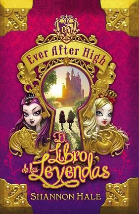 LIBRO DEL DESTINO, EL (EVER AFTER HIGH) | 9788420415468 | HALE, SHANNON | Llibreria Drac - Librería de Olot | Comprar libros en catalán y castellano online