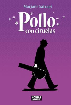 POLLO CON CIRUELAS | 9788467907605 | SATRAPI, MARJANE | Llibreria Drac - Librería de Olot | Comprar libros en catalán y castellano online