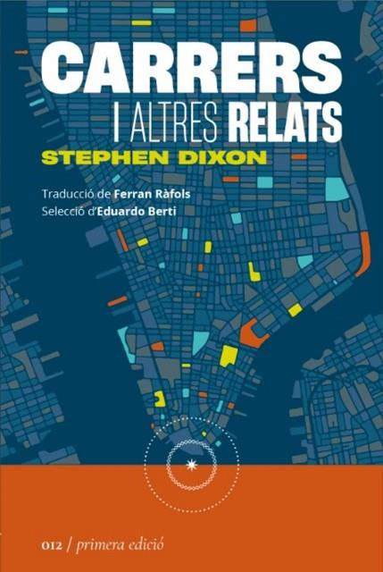 CARRERS I ALTRES RELATS | 9788419059123 | DIXON, STEPHEN | Llibreria Drac - Llibreria d'Olot | Comprar llibres en català i castellà online