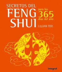 SECRETOS DEL FENG SHUI PARA LOS 365 DIAS DEL AÑO | 9788478718917 | TOO, LILLIAN | Llibreria Drac - Llibreria d'Olot | Comprar llibres en català i castellà online