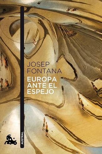 EUROPA ANTE EL ESPEJO | 9788408114246 | FONTANA, JOSEP | Llibreria Drac - Llibreria d'Olot | Comprar llibres en català i castellà online