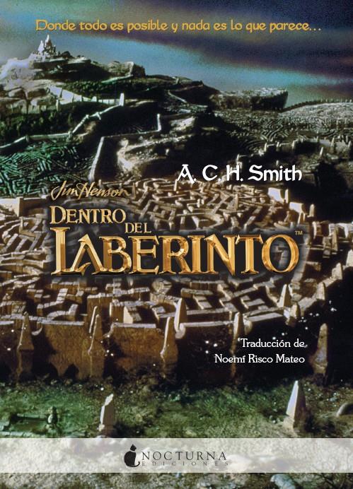 DENTRO DEL LABERINTO | 9788493739676 | SMITH, ANTHONY CHARLES H. | Llibreria Drac - Librería de Olot | Comprar libros en catalán y castellano online