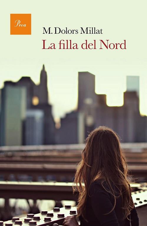 FILLA DEL NORD, LA | 9788475886183 | MILLAT, M. DOLORS | Llibreria Drac - Librería de Olot | Comprar libros en catalán y castellano online