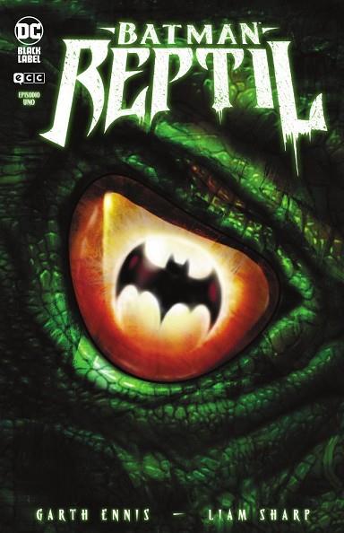 BATMAN: REPTIL NÚM. 1 DE 6 | 9788418931918 | ENNIS, GARTH | Llibreria Drac - Llibreria d'Olot | Comprar llibres en català i castellà online