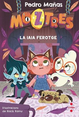 IAIA FEROTGE, LA (MOZTRES 5) | 9788466157605 | MAÑAS, PEDRO | Llibreria Drac - Llibreria d'Olot | Comprar llibres en català i castellà online