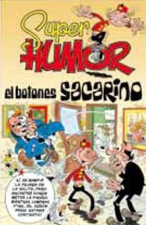 BOTONES SACARINO, EL (SUPER HUMOR 45) | 9788466640947 | IBAÑEZ, F. | Llibreria Drac - Llibreria d'Olot | Comprar llibres en català i castellà online