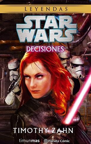 STAR WARS: DECISIONES (NOVELA) | 9788416816545 | ZAHN, TIMOTHY | Llibreria Drac - Librería de Olot | Comprar libros en catalán y castellano online