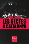 SECTES A CATALUNYA, LES | 9788466405942 | PASCUAL, ROGER | Llibreria Drac - Librería de Olot | Comprar libros en catalán y castellano online